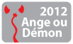 2012 Ange ou Démon