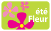 Eté Fleur